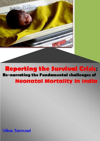 The Survival Crisis Neonatal Mortality in India